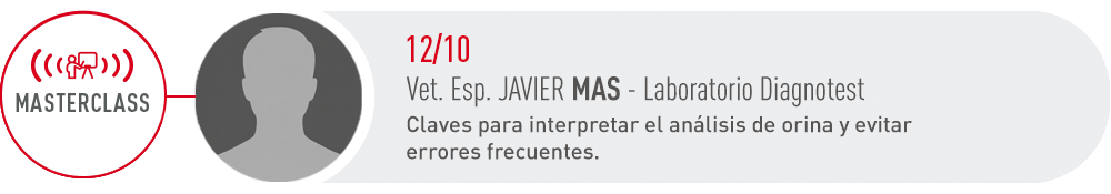 Masterclass del 12 de octubre con el veterinario especialista Javier Mas: claves para interpretar el análisis de orina y evitar errores frecuentes.